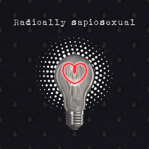 Radically sapiosexual 2.0 by Blacklinesw9